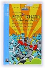 Sito Kesito y su robot gigantesco contra los unicornios radioactivos de Urano (Barco de Vapor Azul)