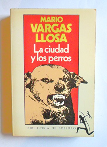 La ciudad y los perros/ The Time of the Hero (S... [Spanish] 8432230014 Book Cover