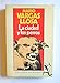 La ciudad y los perros/ The Time of the Hero (Spanish Edition)