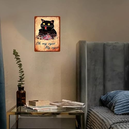 Oh My Eyes My Eyes Funny Black Cat Bathroom Decor Signs Metal Signs For Garage Man Cave Cat Lover Sign Funny Toilet Tin Sign 12 X 8 Inch #TOP2
