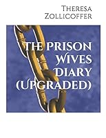 The Prison Wives Diary (Upgraded) 1521089868 Book Cover