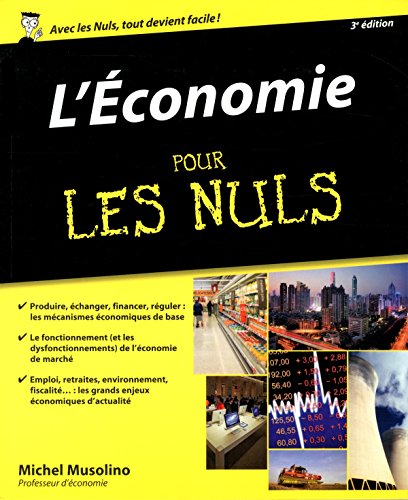 L'économie Pour les Nuls, 3e édition (French Edition) L'économie Pour les Nuls, 3e édition (French Edition)