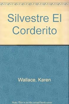 Board book Silvestre El Corderito (Spanish Edition) [Spanish] Book