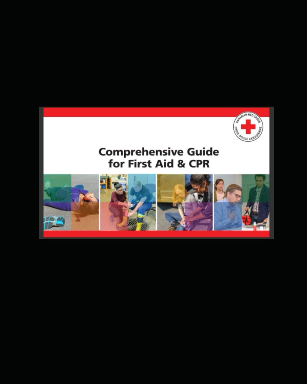 Comprehensive Guide for First Aid and CPR
