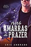 amarres de amor con orina  Nas Amarras do Prazer (Portuguese Edition)