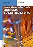 Organic Trace Analysis (De Gruyter Textbook) (English Edition)