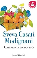 Caterina a modo suo 8868363240 Book Cover