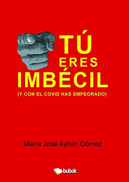 Portada de Tú eres imbécil