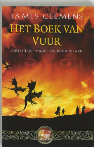 Het boek van vuur (Verboden en verbannen, 1)