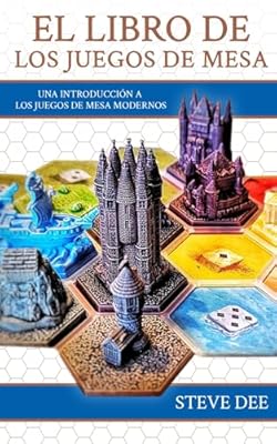El libro de los juegos de mesa: Una introducción a los juegos de mesa modernos | Ya disponible en tu tienda friki favorita! En mundofriki.es! El libro de los juegos de mesa: Una introducción a los juegos de mesa modernos | Ya disponible en tu tienda friki favorita! En mundofriki.es!
