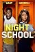 Night School