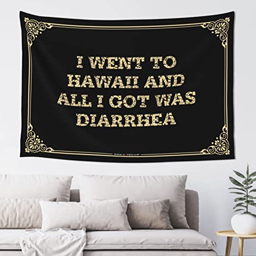 CDWS Backyard Bar Decor I Went To Hawaii And All I Got Was Diarrhea Tapestyr Vintage Decor Bar For Man Cave(100X150CM)