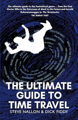 The Ultimate Guide To Time Travel - 'The Ultimate Guide To The Fantastical Genre.' Sunday Post