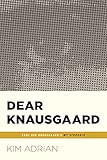 Dear Knausgaard: Karl Ove Knausgaard's MY STRUGGLE (...AFTERWORDS)