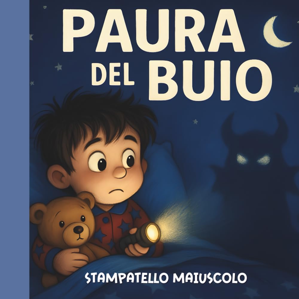 PAURA DEL BUIO: STAMPATELLO MAIUSCOLO