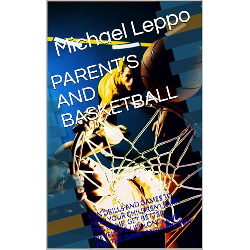 PARENT’S AND BASKETBALL Audiolibro Por Michael Leppo arte de portada