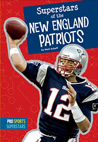 Superstars of the New England Patriots (Pro Sports Superstars (NFL))