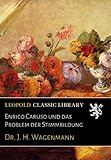  Enrico Caruso und das Problem der Stimmbildung