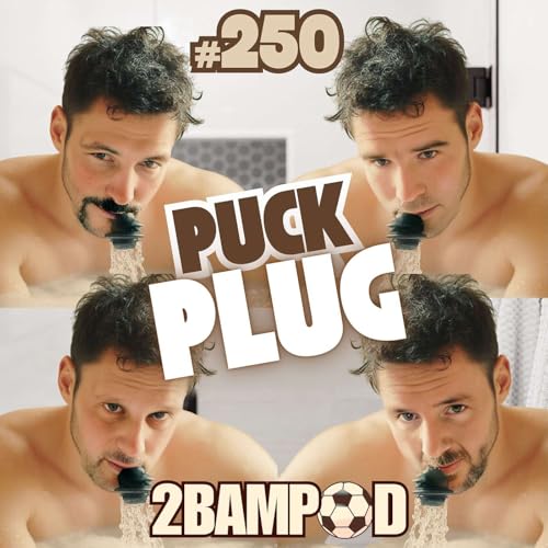 #250 - Puck Plug Podcast Por  arte de portada