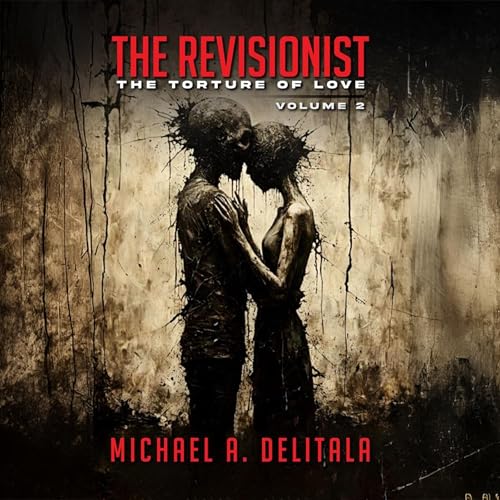 The Torture of Love by Michael A. Delitala episode artwork