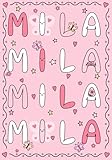 Mila: A Personalized Notebook for Those Lucky Enough to Have the World?s Most Wonderful Name