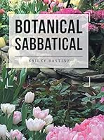 Botanical Sabbatical 1546235256 Book Cover