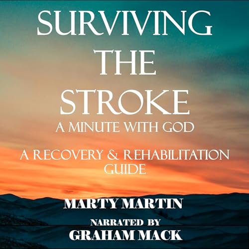 Surviving the Stroke a Minute with God by Marty Martin episode artwork
