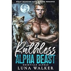 Ruthless Alpha Beast Audiobook By Luna Walker cover art