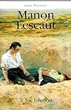 Manon Lescaut (Moliere & Co. French Classics) (French Edition)