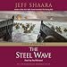The Steel Wave: A Novel of World War II