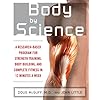 Body by Science: A Research Based Program to Get the Results You Want in 12 Minutes a Week