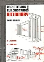 Architectural and building trades dictionary 0826904025 Book Cover