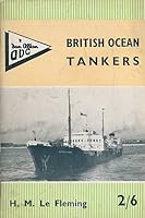 British Ocean Tankers. ABC. 1961 B0778JH42W Book Cover