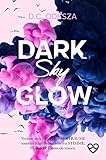  DARK Sky GLOW: Geheimer Liebesroman