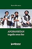 Afghanistan. Tragedia Senza Fine - 2