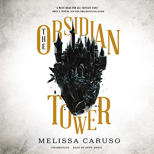 The Obsidian Tower: The Rooks and Ruin Series, Book 1