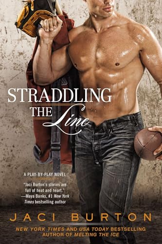 Straddling the Line (A Play-by-Play Novel)