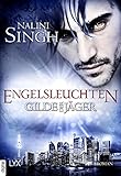  Gilde der Jäger - Engelsleuchten (Elena-Deveraux-Serie 14)
