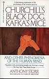 Churchill's Black Dog, Kafka's Mice, and Other Phenomena of the Human Mind