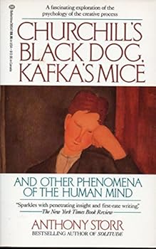 Paperback Churchill's Black Dog, Kafka's Mice, and Other Phenomena of the Human Mind Book