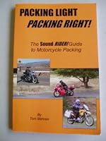 Packing Light Packing Right! 0974742015 Book Cover