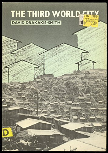 The Third World City (Methuen Introductions to ... 0416919707 Book Cover