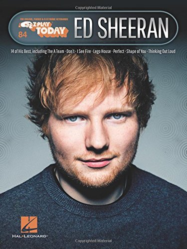Ed Sheeran: E-Z Play Today Volume 84 (E-Z Play Today, 84)