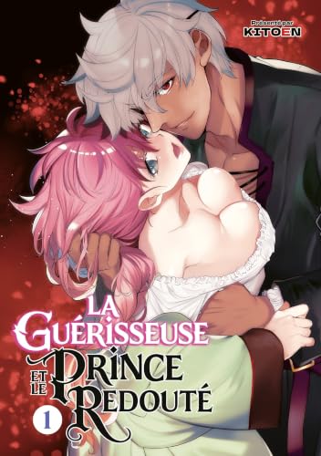 Couverture de La Guérisseuse et le Prince redouté