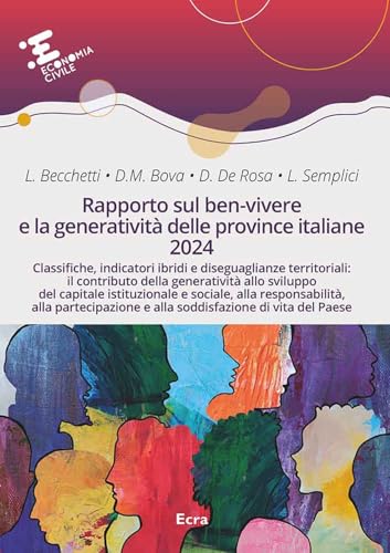Rapporto Sul Ben-Vivere E La Generatività Delle Province Italiane 2024