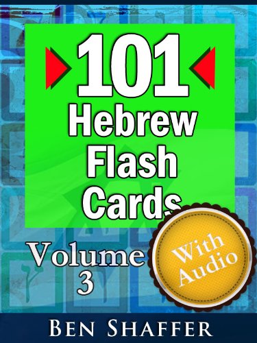 101 Essential Hebrew Flash Cards With Audio - Volume 3