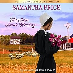 The Stolen Amish Wedding Audiolibro Por Samantha Price arte de portada