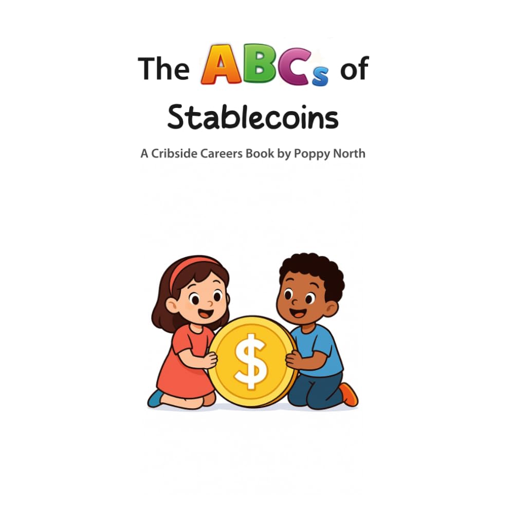 The ABCs of Stablecoins (Cribside Careers)
