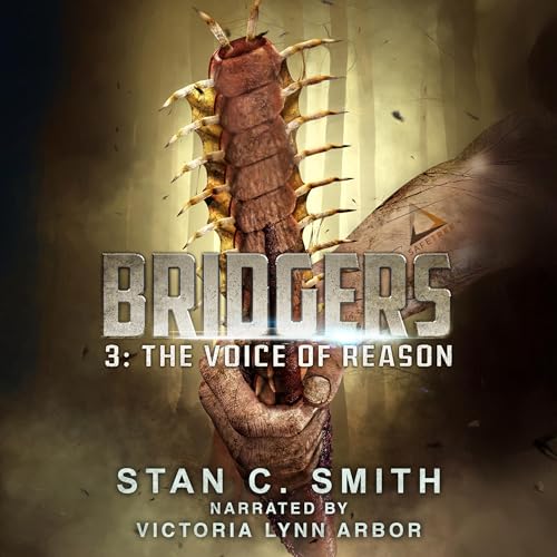 Bridgers 3: The Voice of Reason Audiolibro Por Stan C. Smith arte de portada