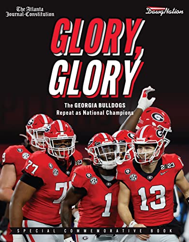 Glory, Glory: The Georgia Bulldogs Repeat as National Champions